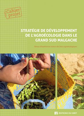 Stratégie de développement de l’agroécologie dans le Grand Sud malgache